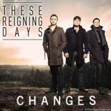 These Reigning Days - Living It Up - 